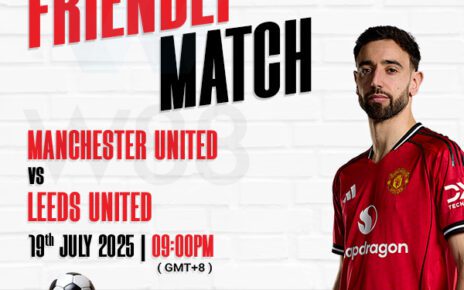 W88-Malaysia-Boleh-Friendly-Match-Manchester-United-vs-Leeds-United